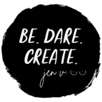 Listen in to Be. Dare. Create. Your Best Damn Life w/ Jen Vertanen